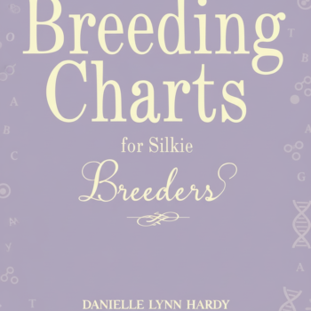 Breeding Charts: For Silkie Breeders The Silkie Lab Danielle Hardy